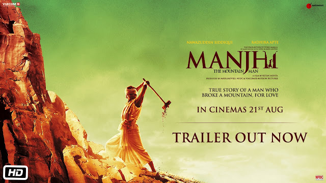 Manjhi - The Mountain Man Leaked Online Two Weeks Prior Release 1